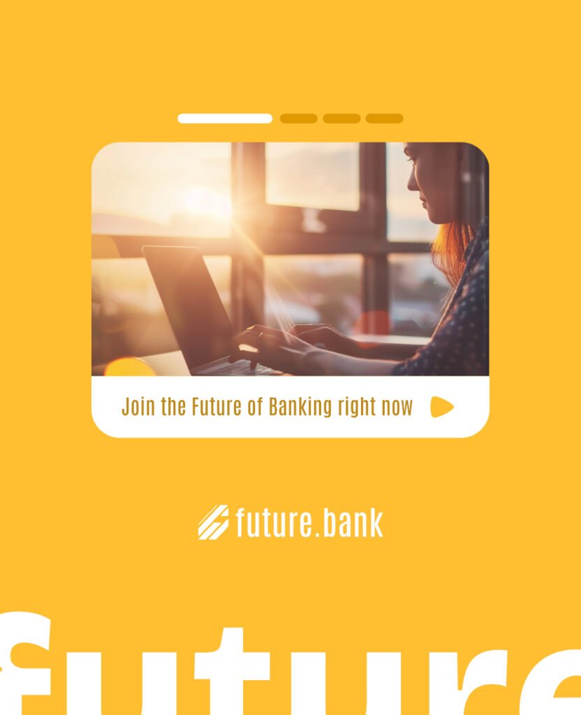 Dynamic graphic showcasing Future Bank's commitment to digital banking
